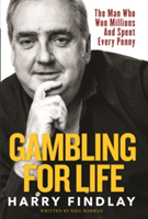 Gambling For Life | Harry Findlay
