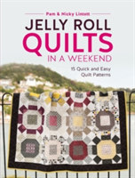 Jelly Roll Quilts in a Weekend | Pam Lintott, Nicky Lintott