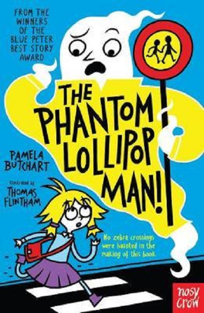 The Phantom Lollipop Man | Pamela Butchart