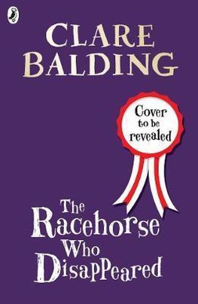 The Racehorse Who Disappeared | Clare Balding