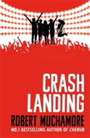 Rock War: Crash Landing | Robert Muchamore