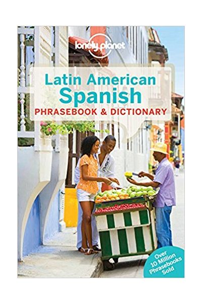 Lonely Planet Latin American Spanish Phrasebook & Dictionary | Lonely Planet, Roberto Esposto, Lonely Planet