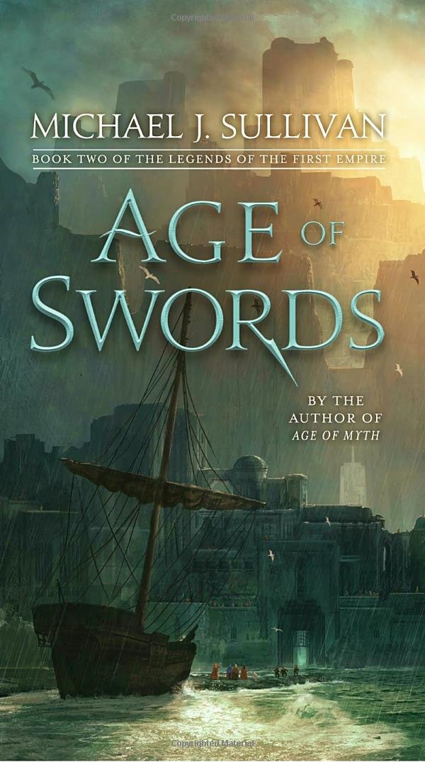 Age of Swords - Book Two of the Legends of the First Empire | Michael J Sullivan