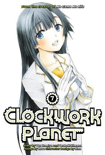 Clockwork Planet 7 | Yuu Kamiya