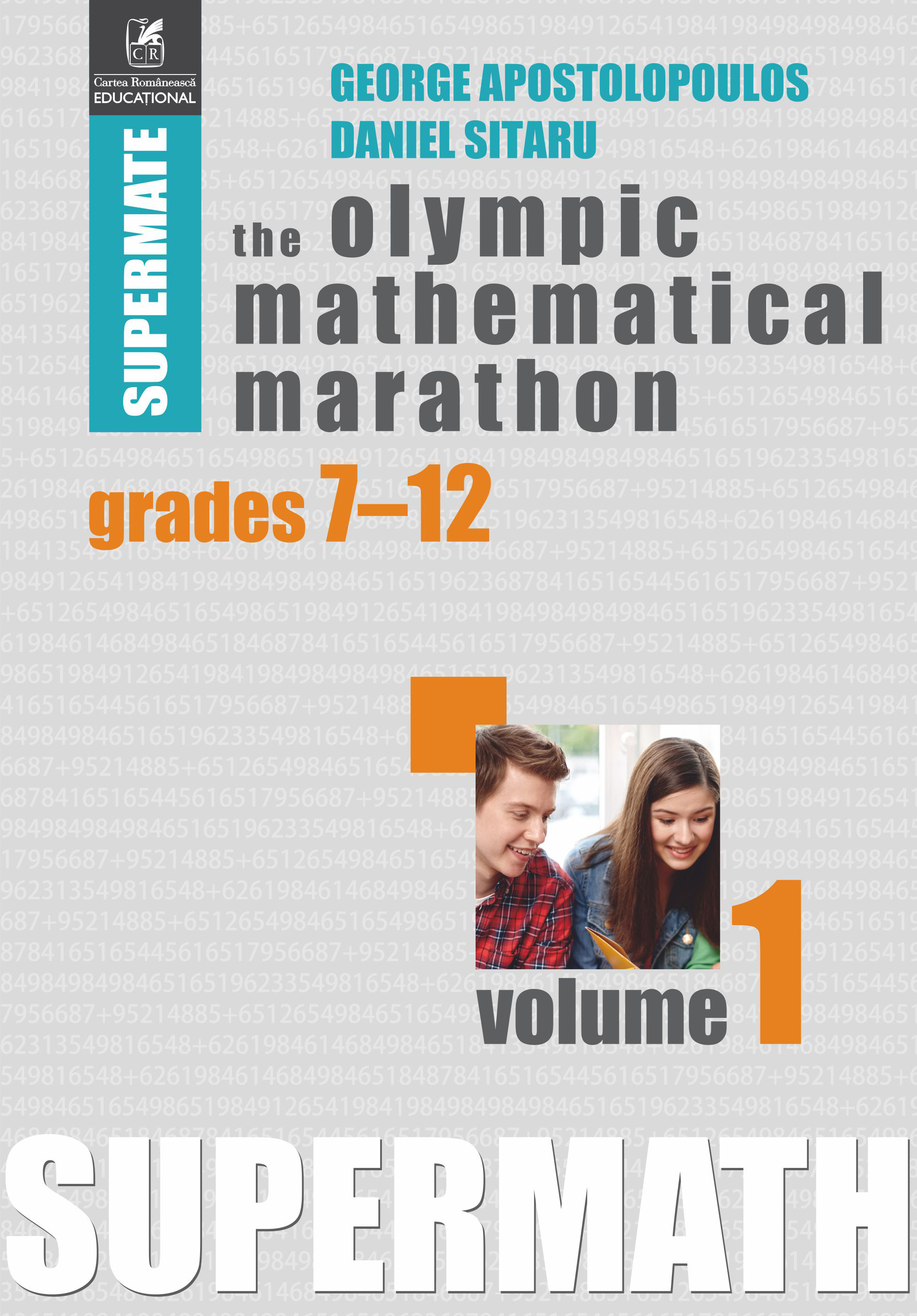 The Olympic Mathematical Marathon. Volumul 1 | George Apostolopoulos, Daniel Sitaru
