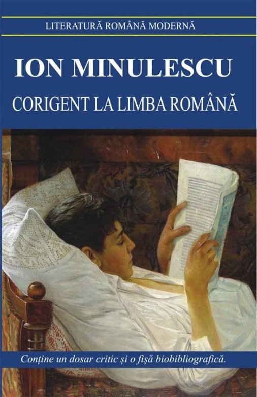 Corigent la limba romana | Ion Minulescu