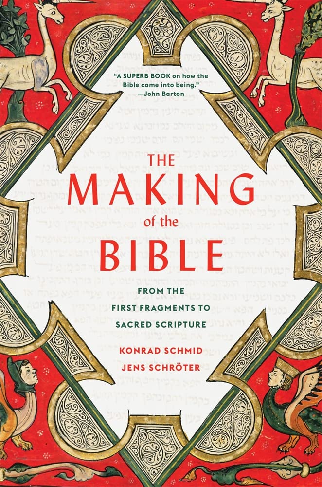 The Making of the Bible | Konrad Schmid, Jens Schroeter