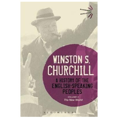 A History of the English - Speaking Peoples Vol. 2 | Sir Winston S. Churchill