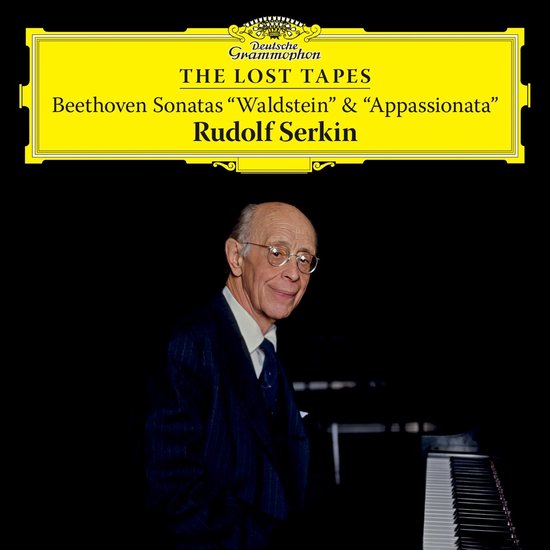 The Lost Tapes - Beethoven: Piano Sonatas Nos. 21 | Rudolf Serkin