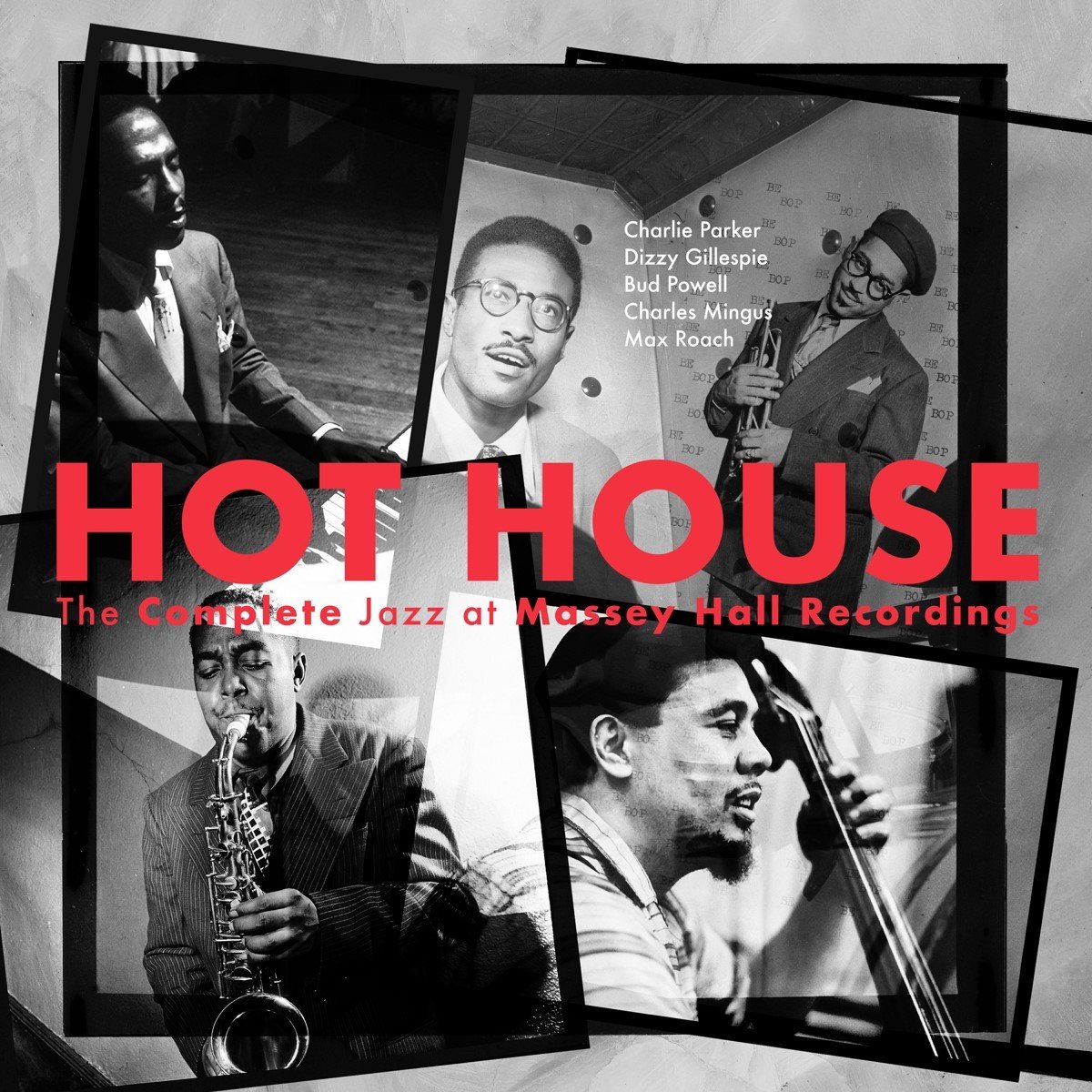 Hot House: The Complete Jazz At Massey Hall Recordings - Vinyl - 33 RPM | Onbekend