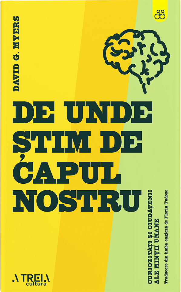 De unde stim de capul nostru | David G. Myers