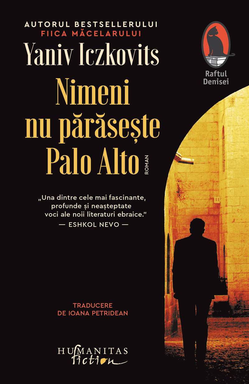 Nimeni nu paraseste Palo Alto | Yaniv Iczkovits