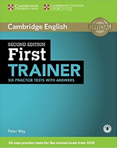 First Trainer Six Practice Tests with Answers with Audio | Peter May