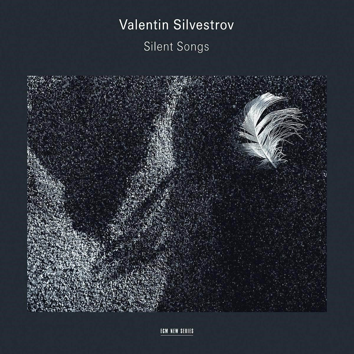 Silent Songs / Stille Lieder | Valentin Silvestrov