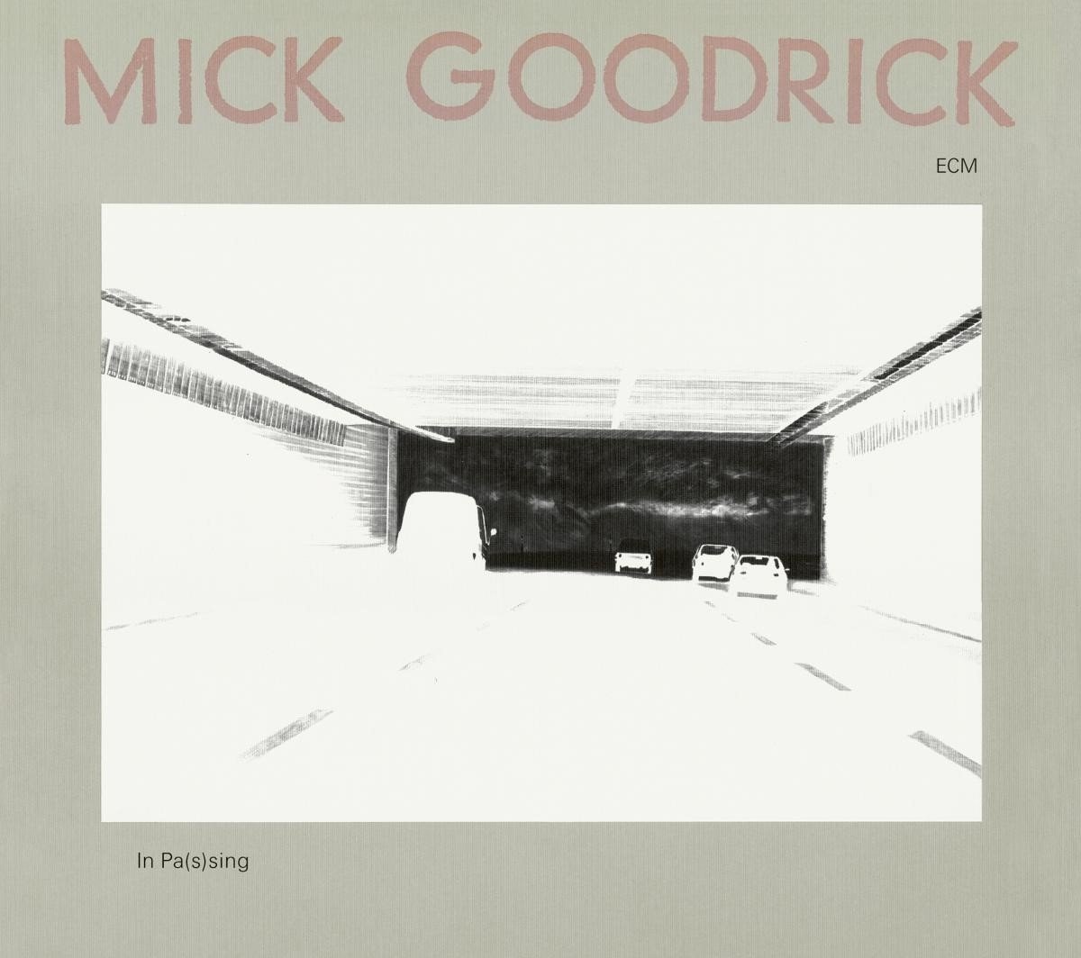 In Pas(s)Ing | Mick Goodrick