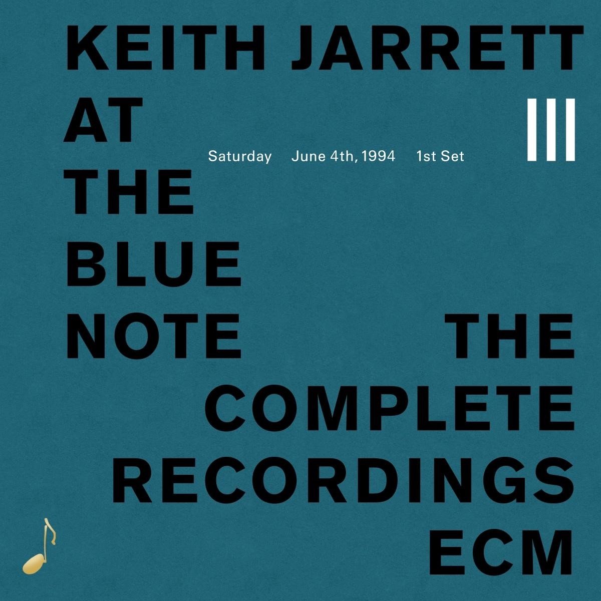 At The Blue Note Saturday June 4, 1994, First Set | Keith Jarrett, Gary Peacock, Jack DeJohnette