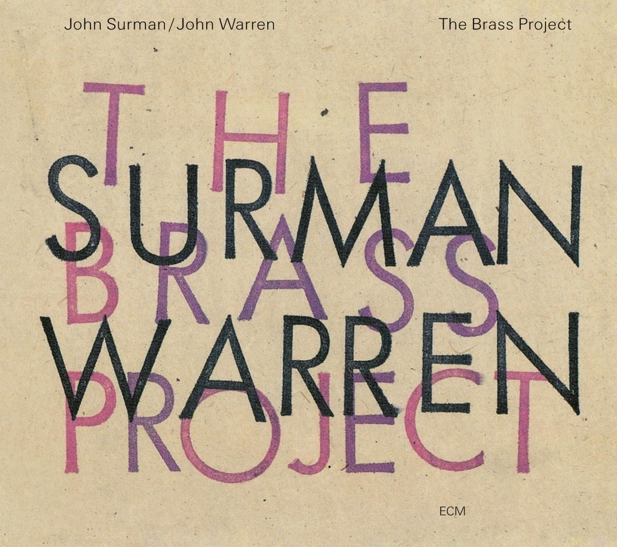 The Brass Project | John Surman, John Warren