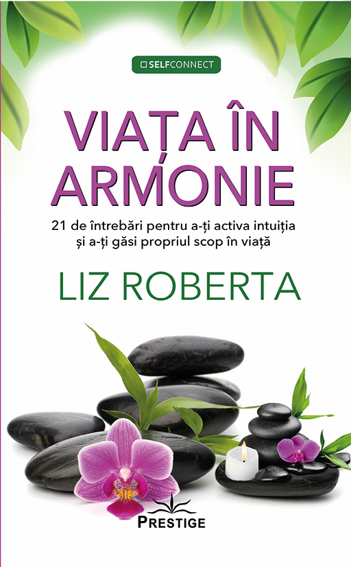 Viata in armonie | Liz Roberta - 9 | YEO