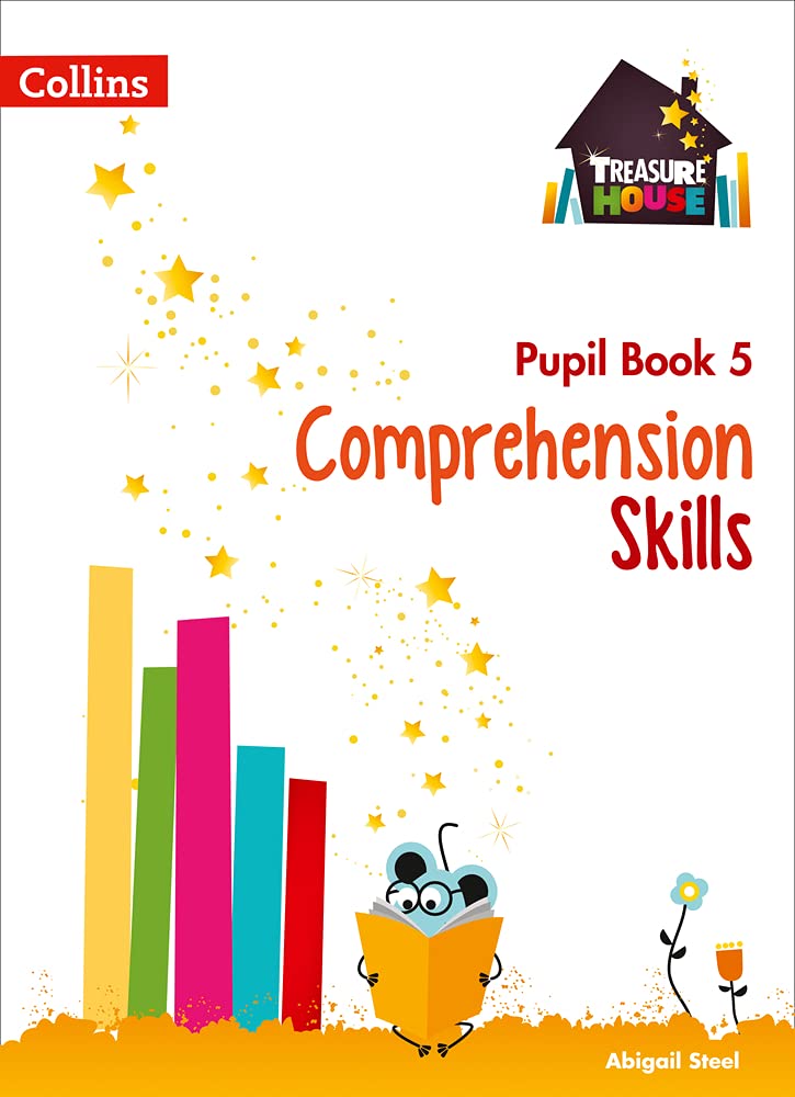 Comprehension Skills - Pupil Book 5 | Abigail Steel