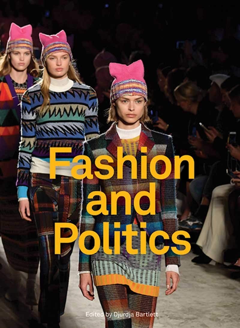 Fashion and Politics | Djurdja Bartlett