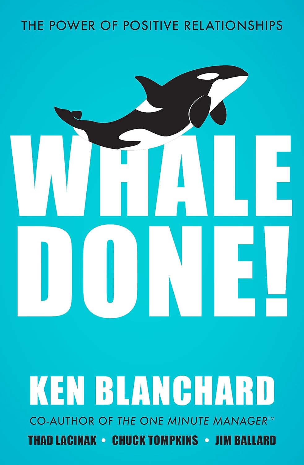 Whale Done! | Ken Blanchard