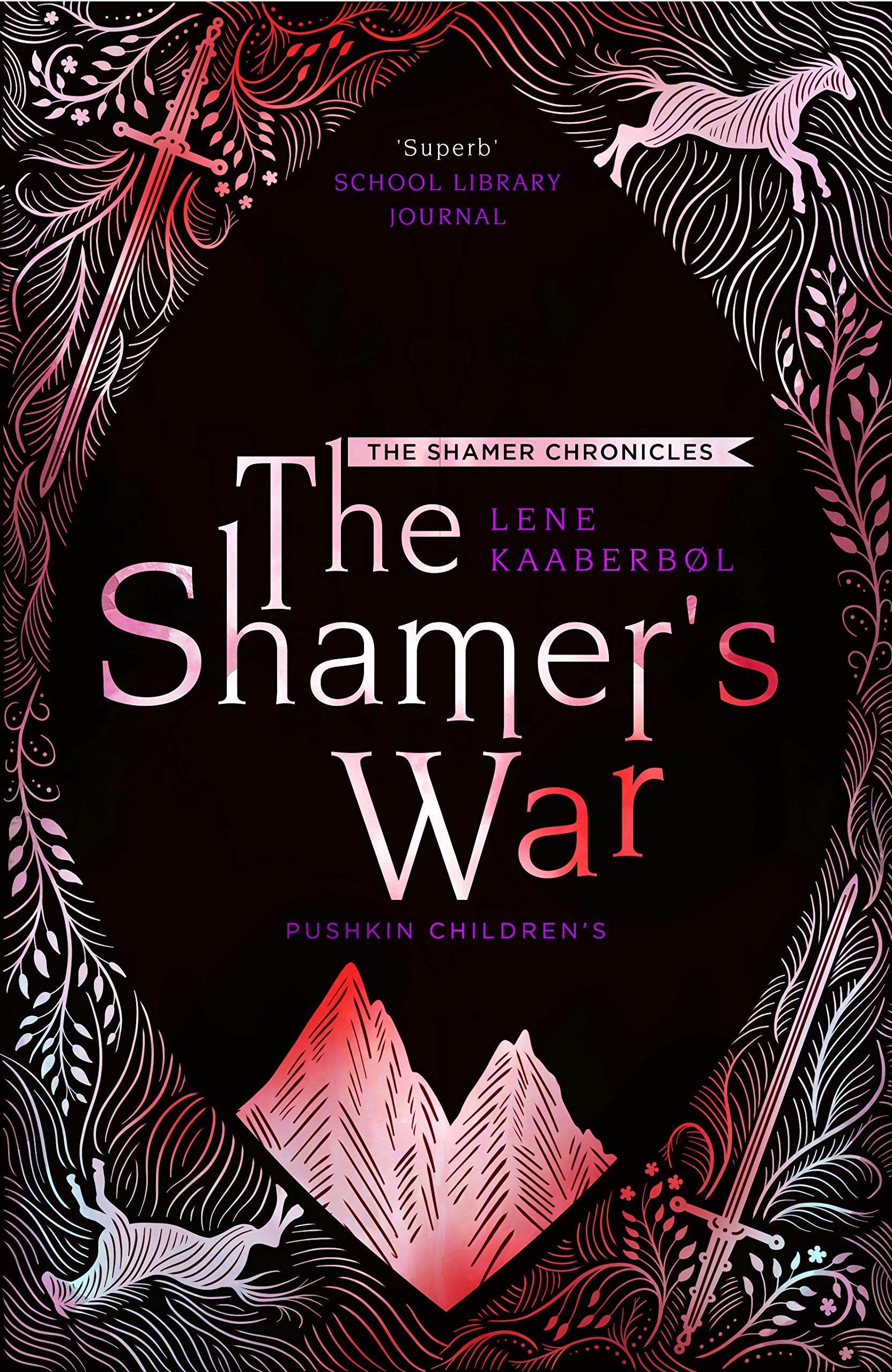 Shamer\'s War | Lene Kaaberbol