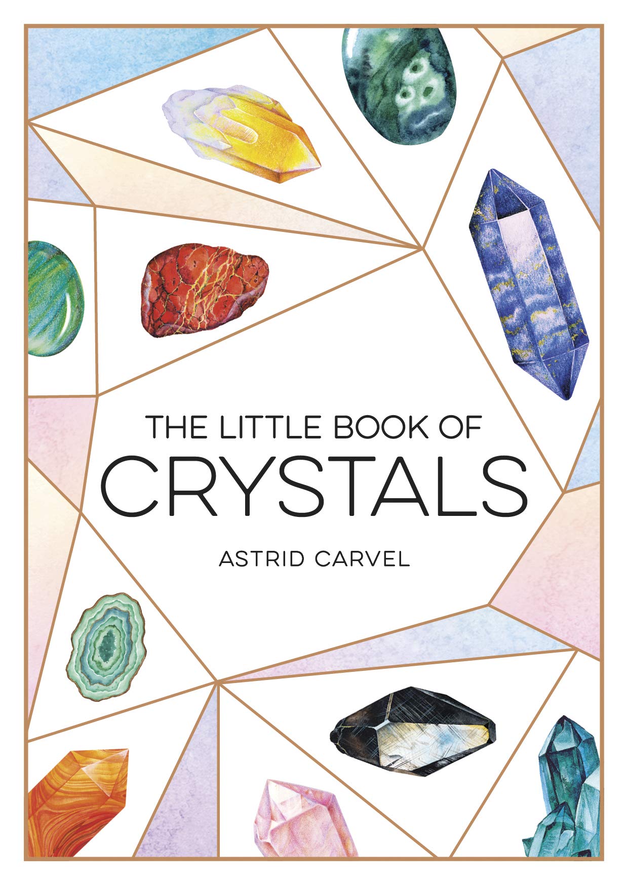 The Little Book of Crystals | Astrid Carvel