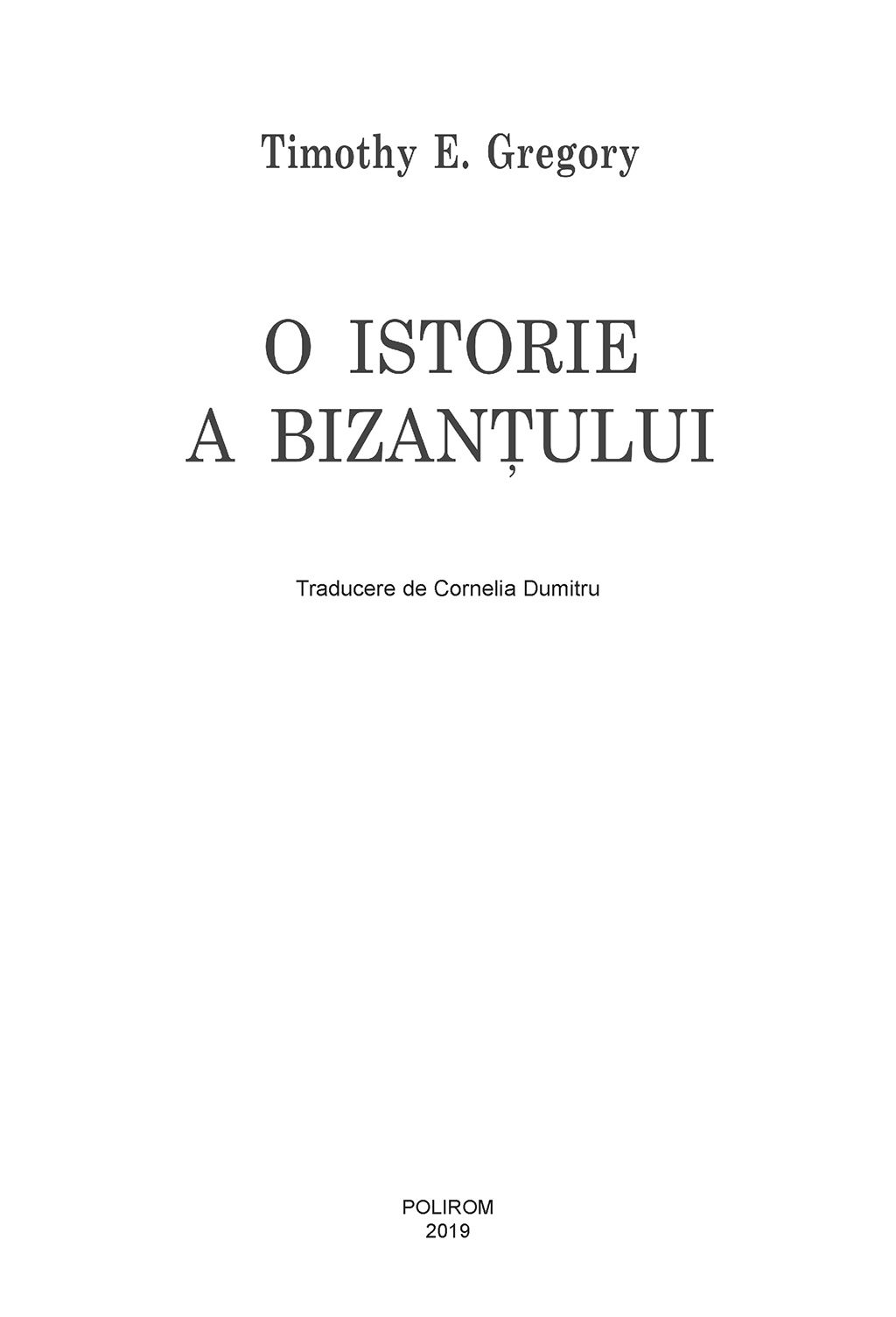 O istorie a Bizantului | Timothy E. Gregory - 2 | YEO