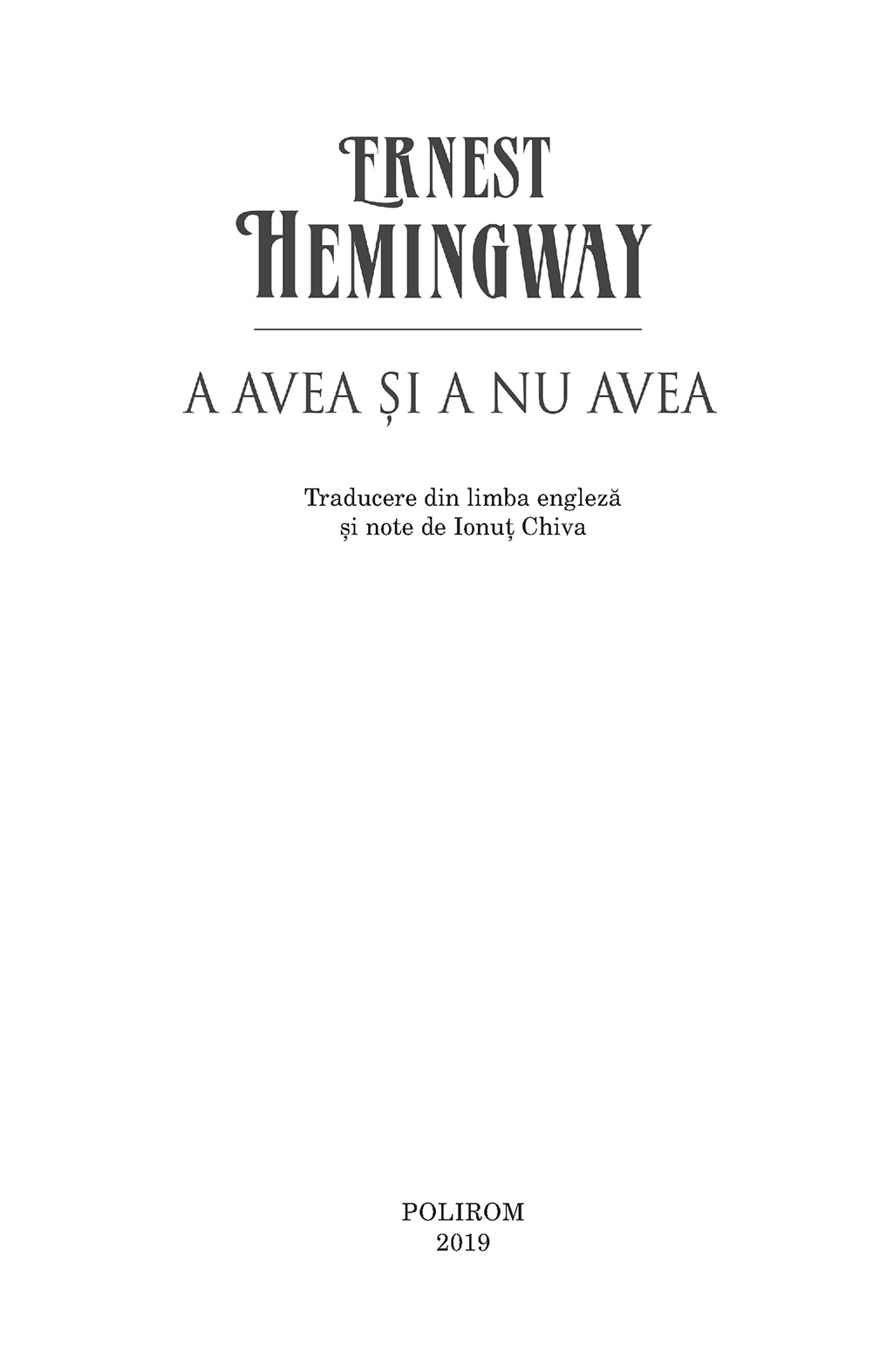 A avea si a nu avea | Ernest Hemingway - 2