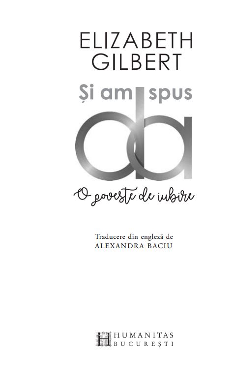 Si am spus da | Elizabeth Gilbert