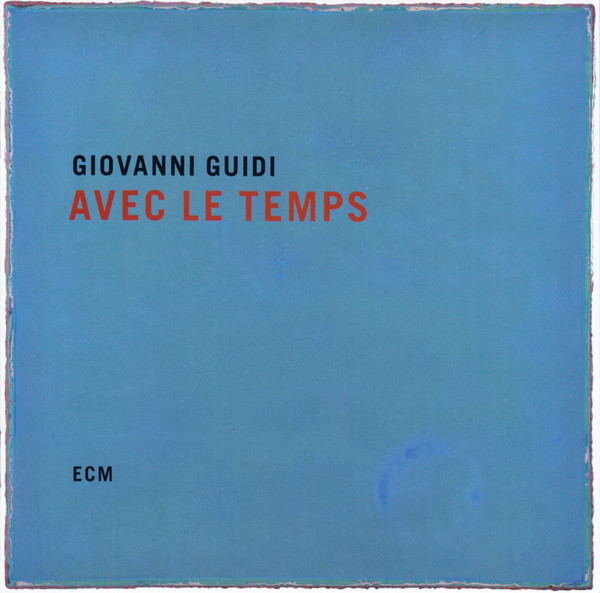 Avec Le Temps | Giovanni Guidi ‎ - 1 | YEO