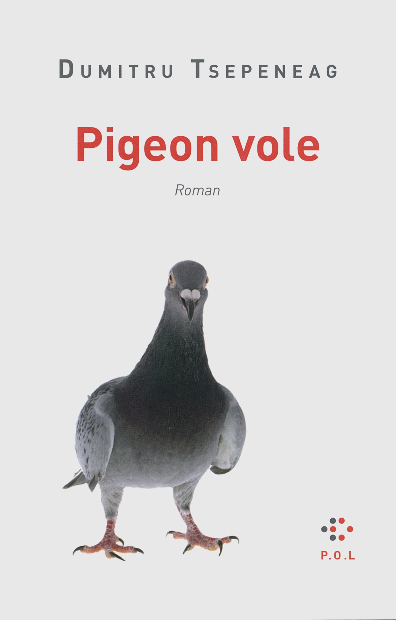 Pigeon vole | Dumitru Tsepeneag