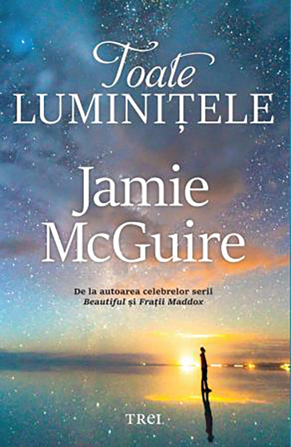 Toate luminitele | Jamie McGuire carte