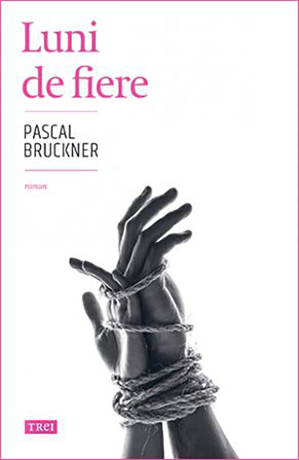 Luni de fiere | Pascal Bruckner Bruckner poza noua