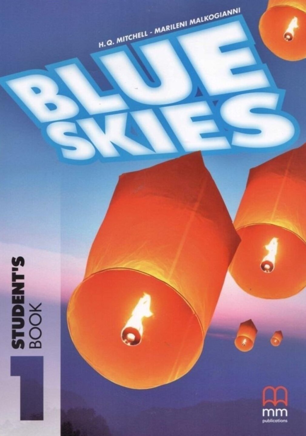 Blue Skies 1 Student\'s Book | H.Q. Mitchell, Marileni Malkogianni