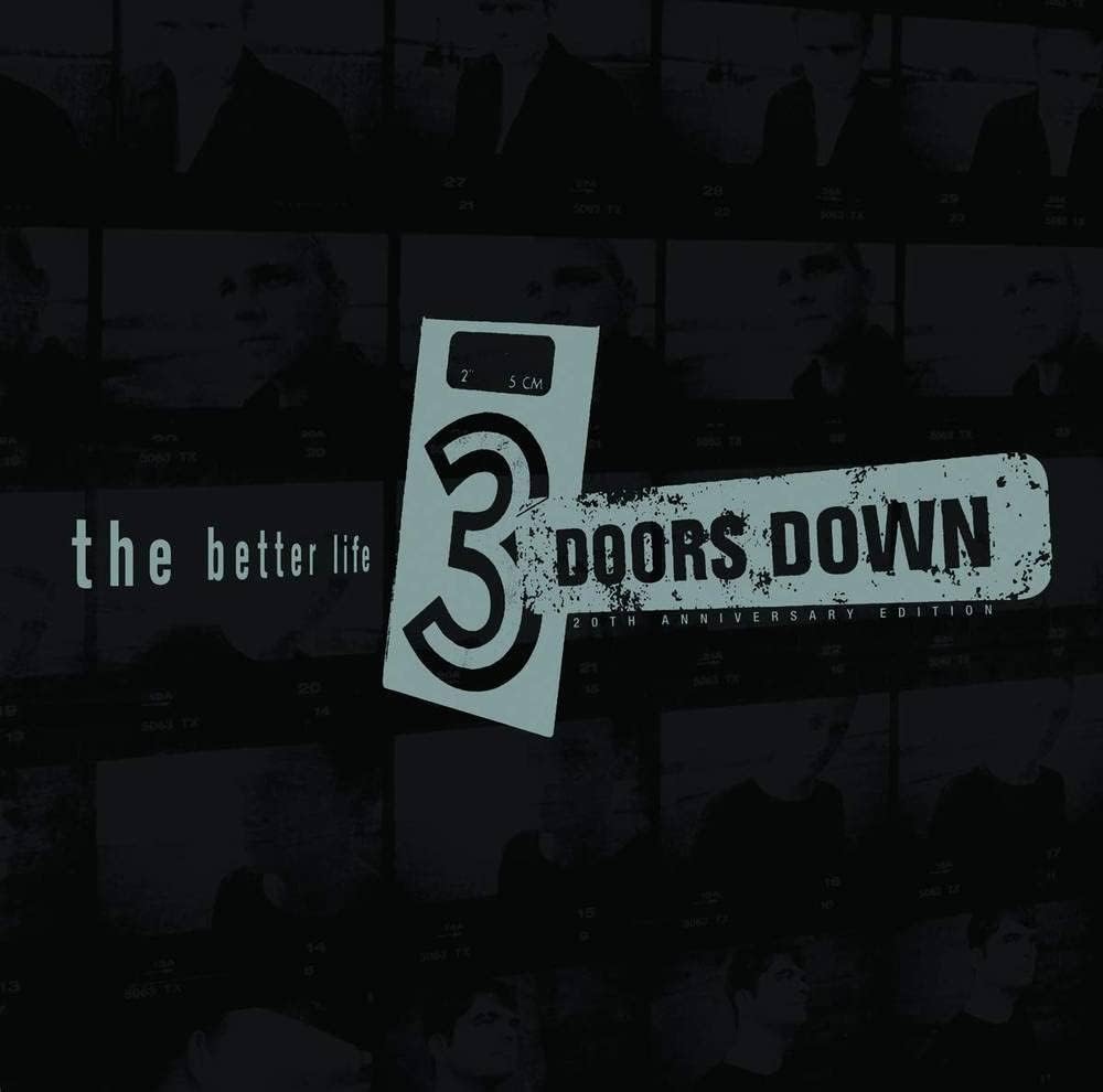 The Better Life | 3 Doors Down