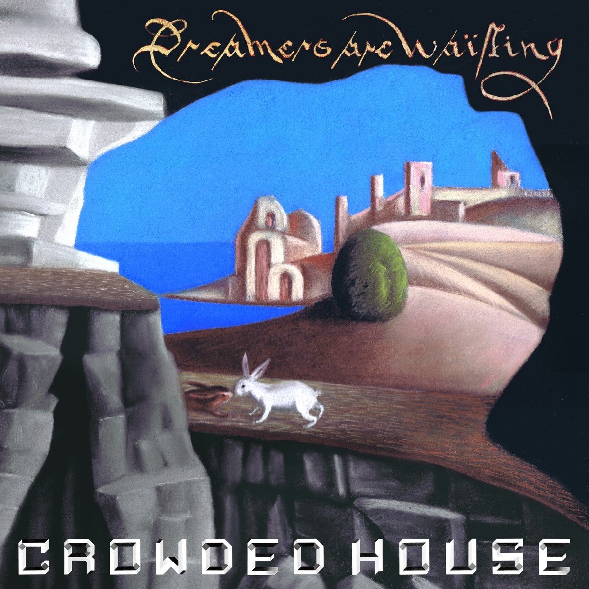 Dreamers Are Waiting - Vinyl | Crowded House