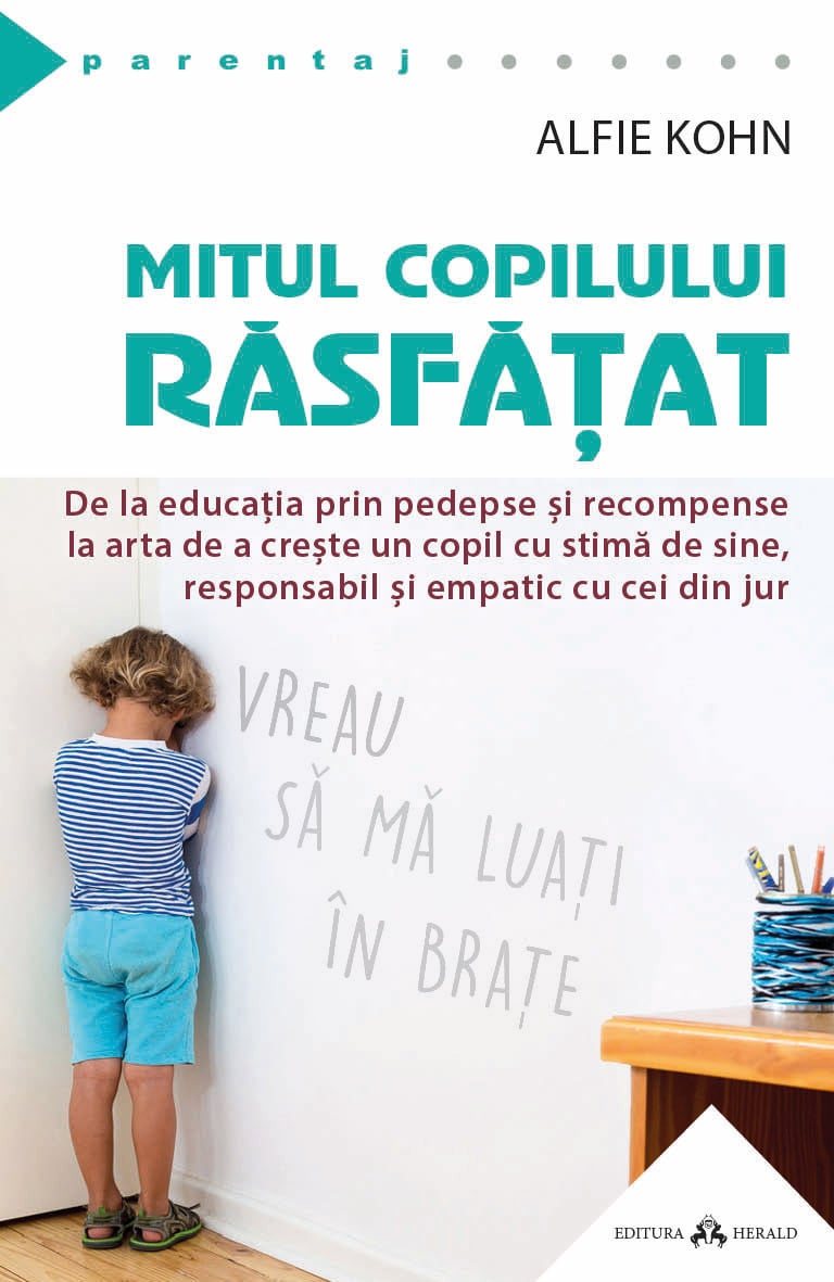 Mitul copilului rasfatat | Alfie Kohn carturesti.ro poza bestsellers.ro