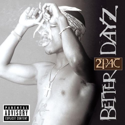 Better Dayz | 2Pac
