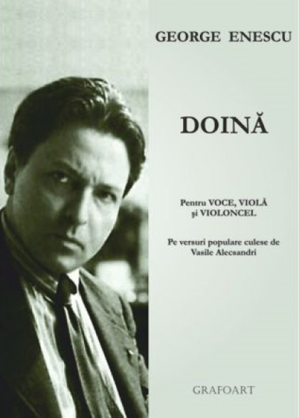 Doina pentru voce, viola si violoncel | George Enescu carturesti.ro Arta, arhitectura