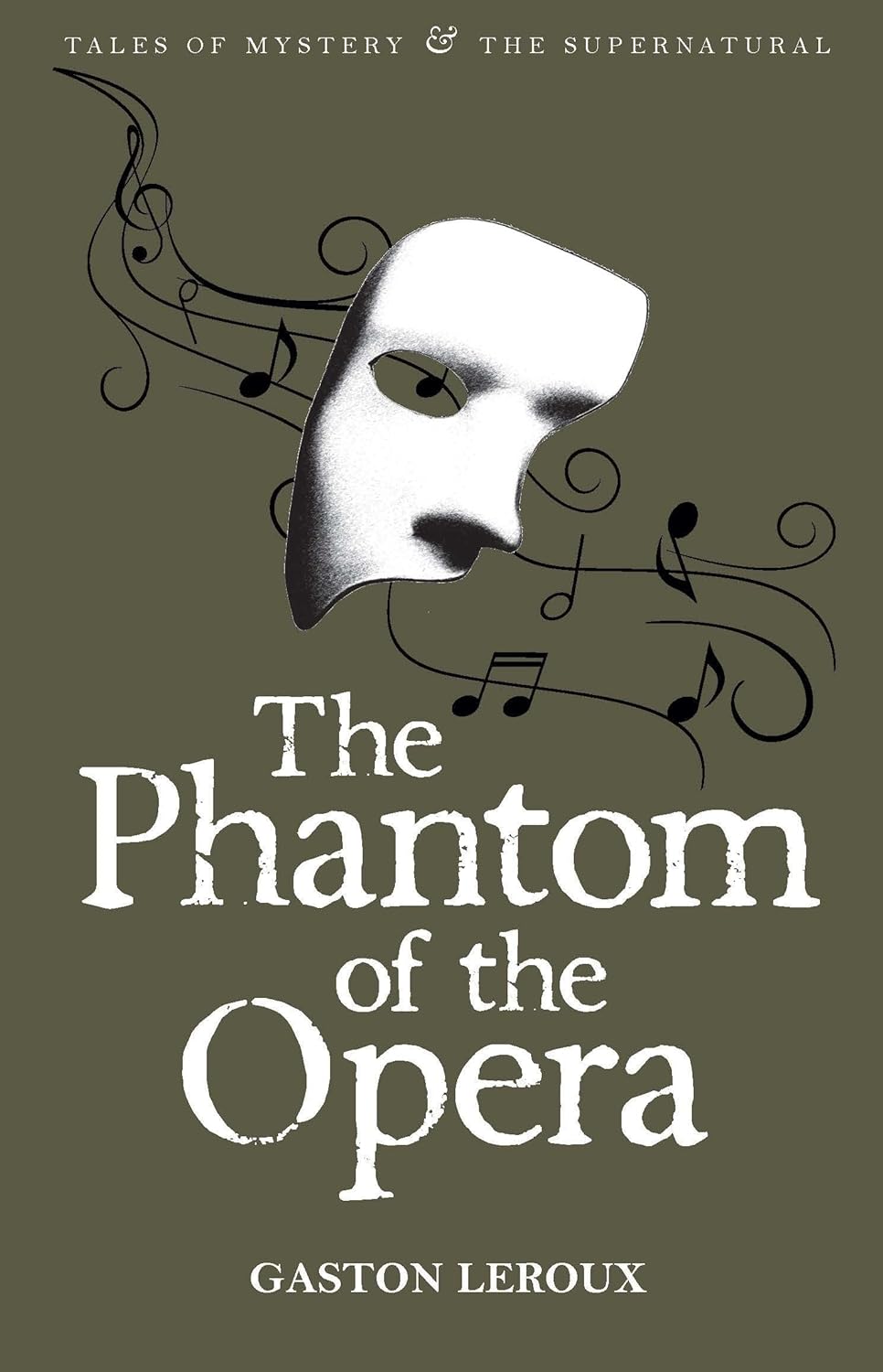 Phantom of the Opera | Gaston Leroux