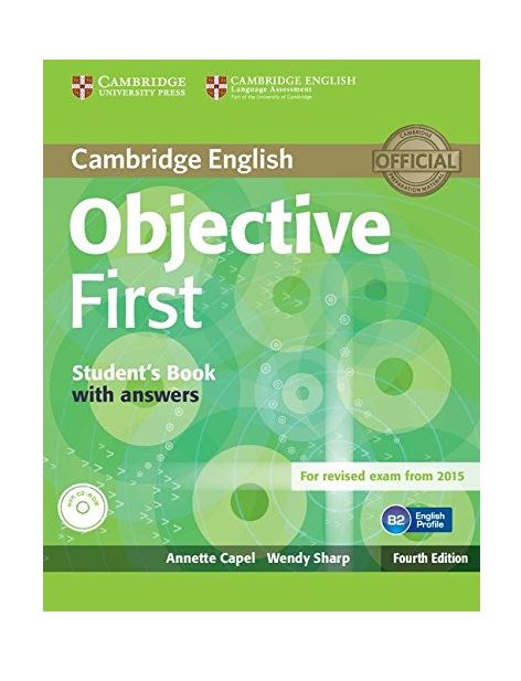 Objective First Student\'s Book with Answers with CD-ROM | Annette Capel, Wendy Sharp