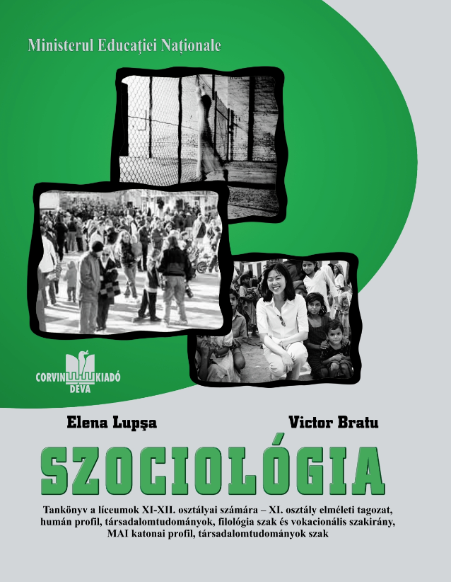 Szociologia - Tankonyv a liceumok XI-XII. osztalyai szamara | Elena Lupsa, Victor Bratu