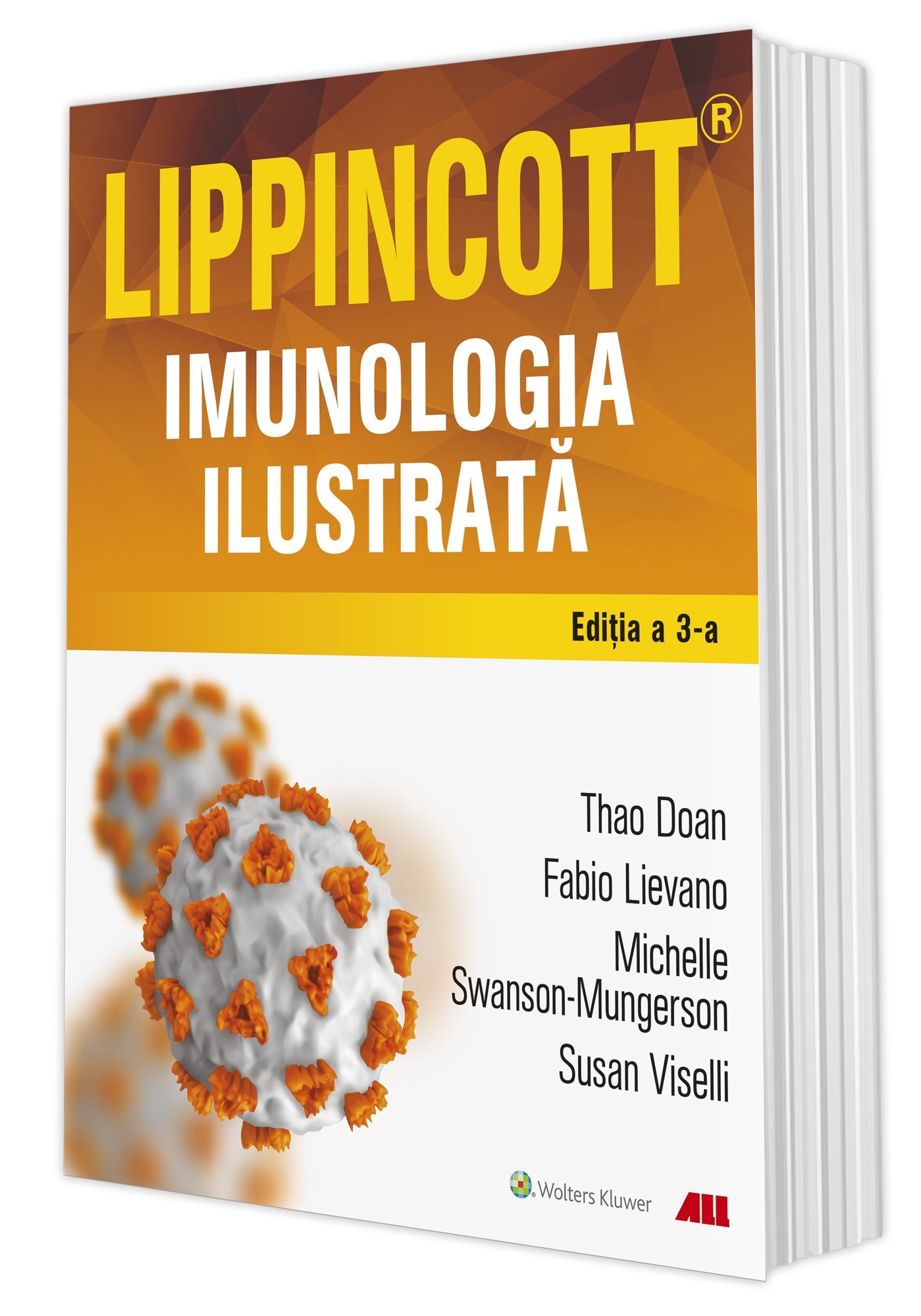 Lippincot. Imunologia ilustrata | Thao Doan, Fabio Lievano, Michelle Swanson-Mungerson