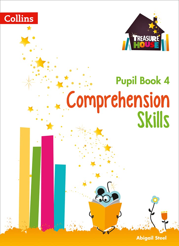 Comprehension Skills - Pupil Book 4 | Abigail Steel
