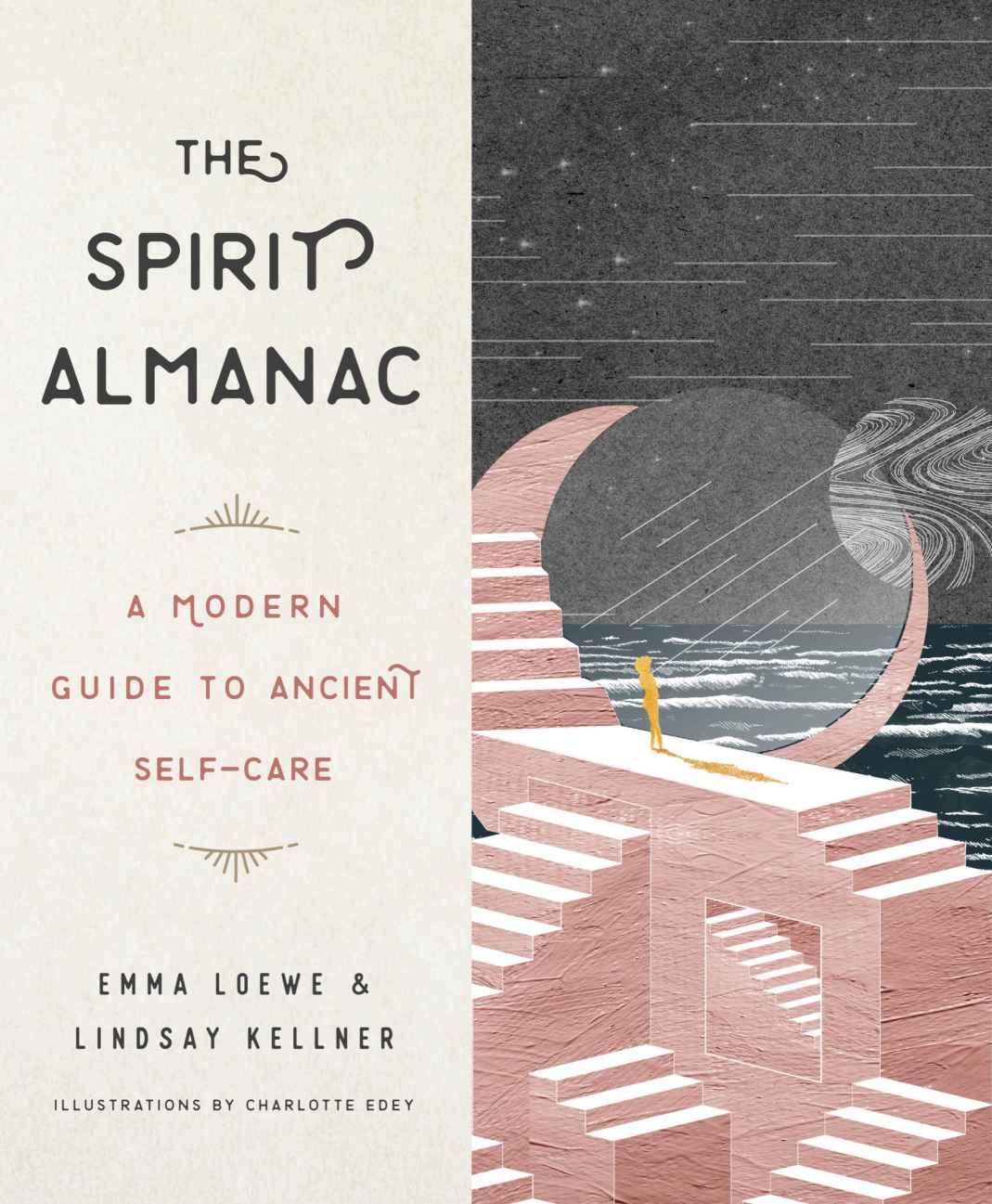 Spirit Almanac | Emma Loewe, Lindsay Kellner