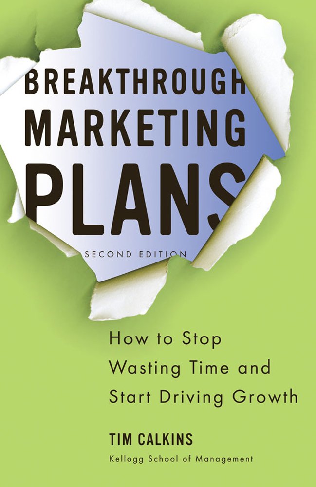 Breakthrough Marketing Plans | Tim Calkins