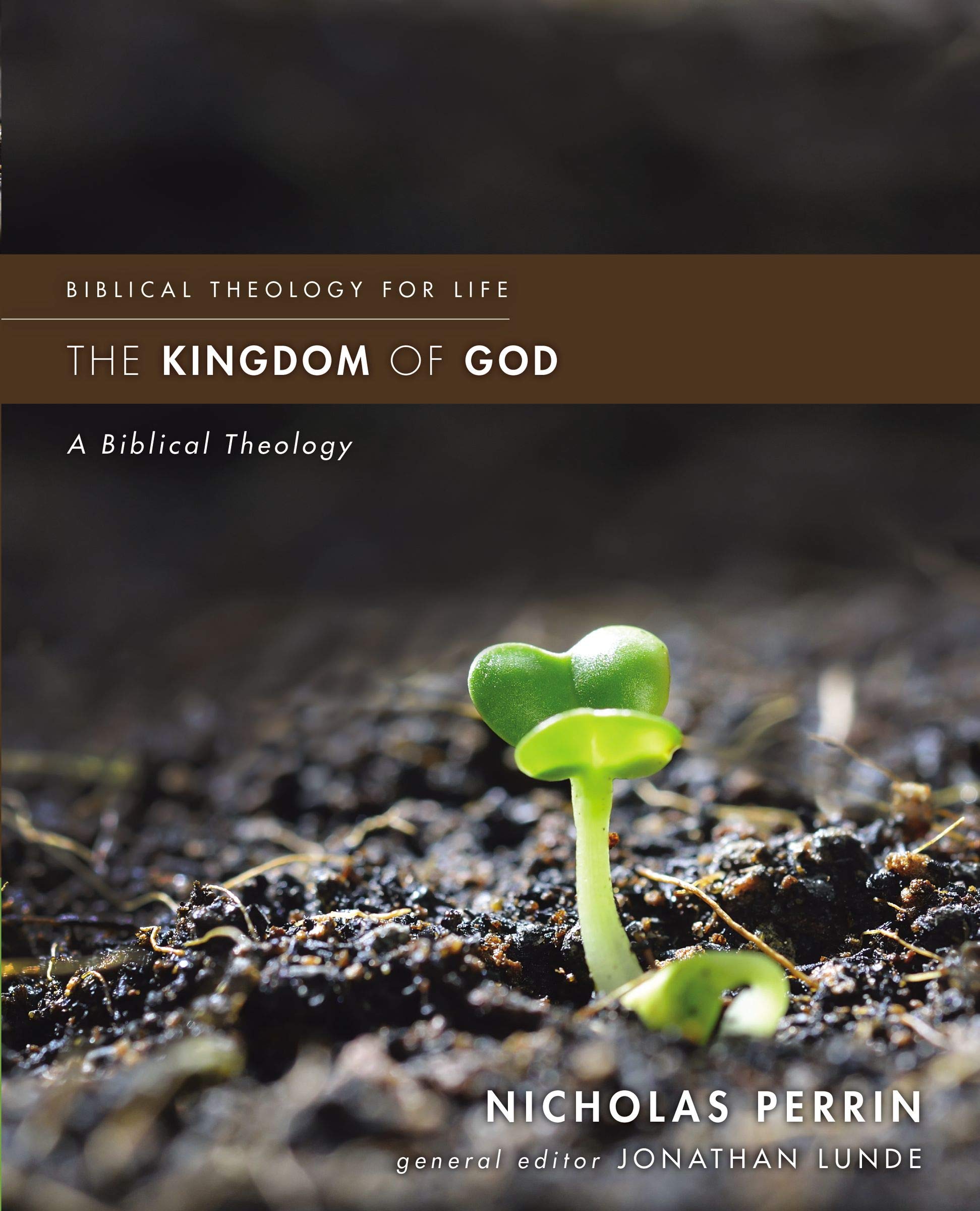 Kingdom of God | Nicholas Perrin