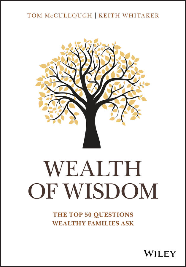 Wealth of Wisdom | Tom McCullough, Keith Whitaker