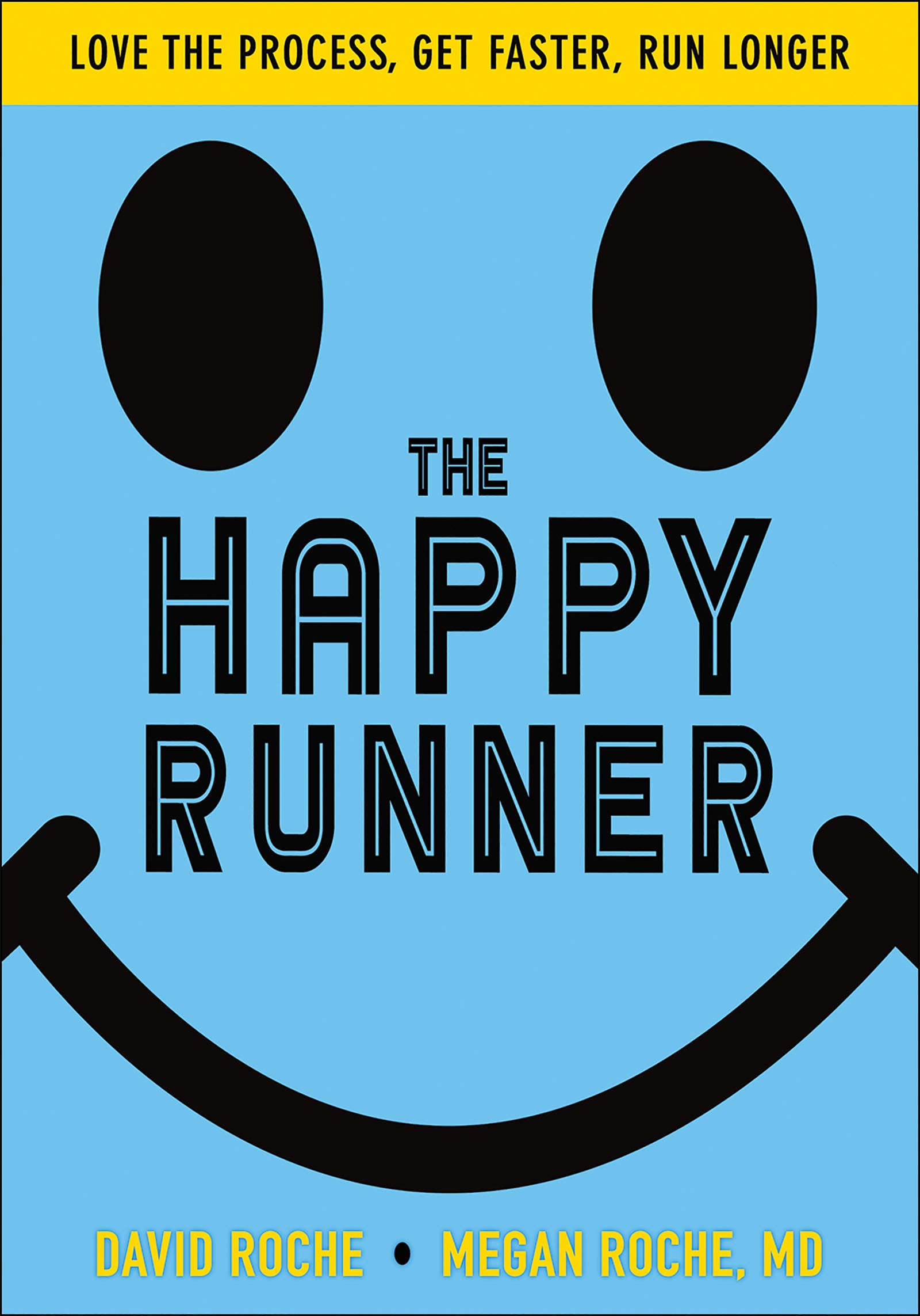 Happy Runner | David Roche, Megan Roche